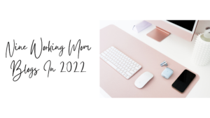 nine working mom blogs in 2022