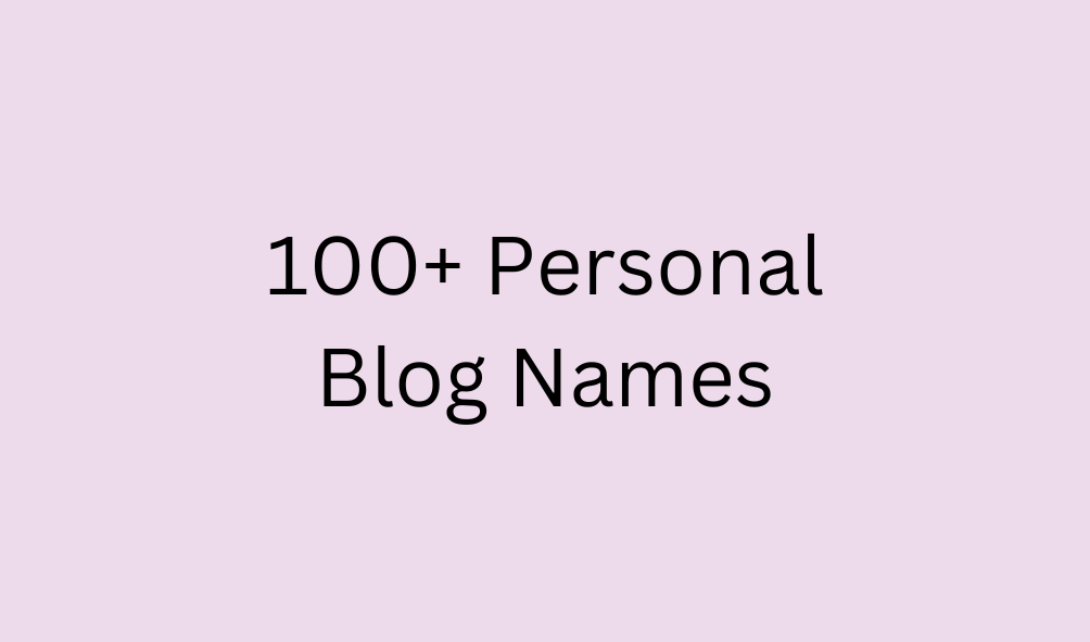 100-Personal-Blog-Names