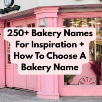 250+ Bakery Names For Inspiration + How To Choose A Bakery Name