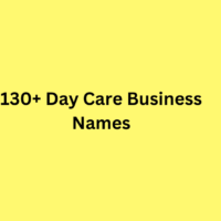 130+ Day Care Business Names