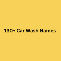 130+ Car Wash Names