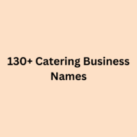 130+ Catering Business Names