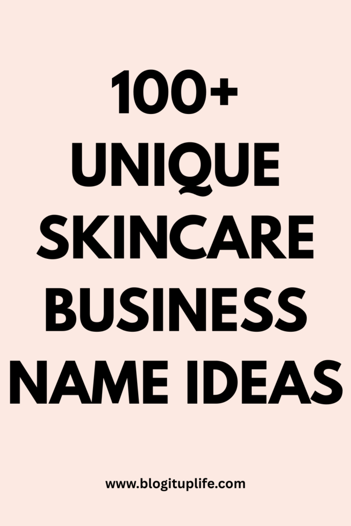 unique skincare business names