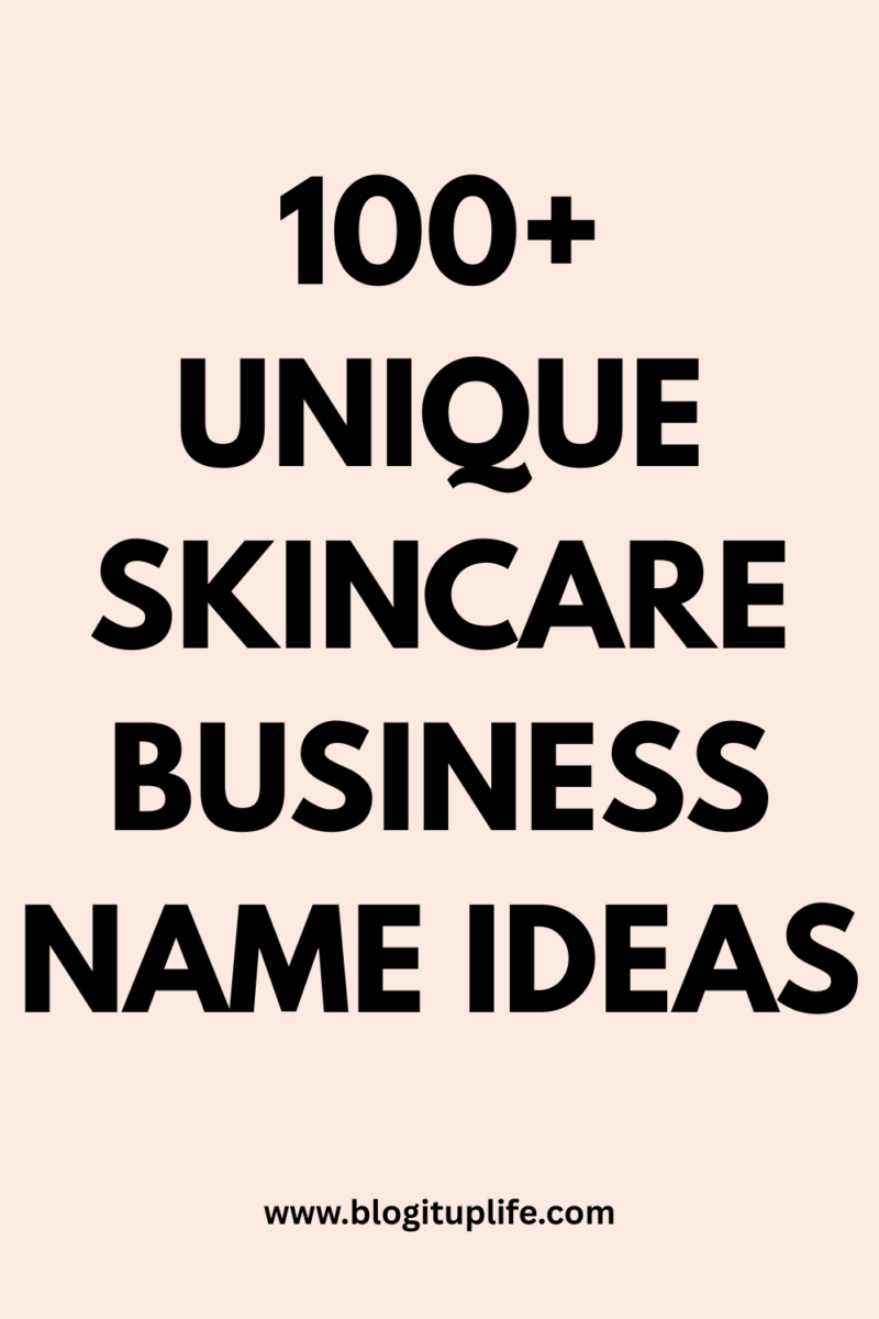 100 Skincare Business Names BlogItUplife 100-skincare-business-names-blogituplife