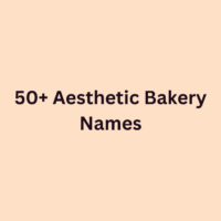 50+ Aesthetic Bakery Names