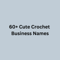 60+ Cute Crochet Business Names