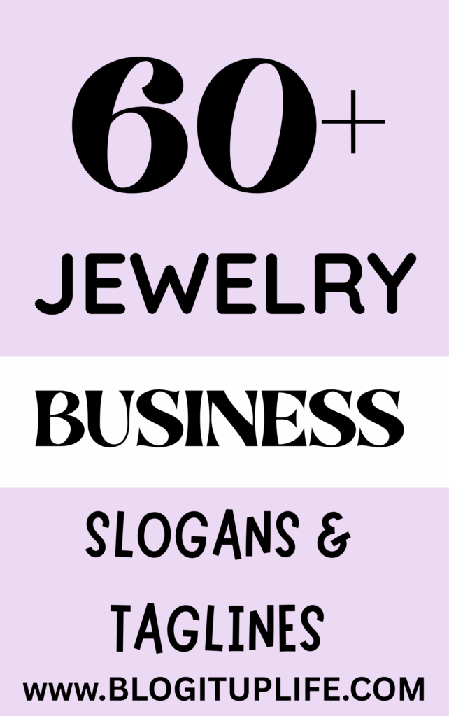 Jewelry business slogans and taglines
