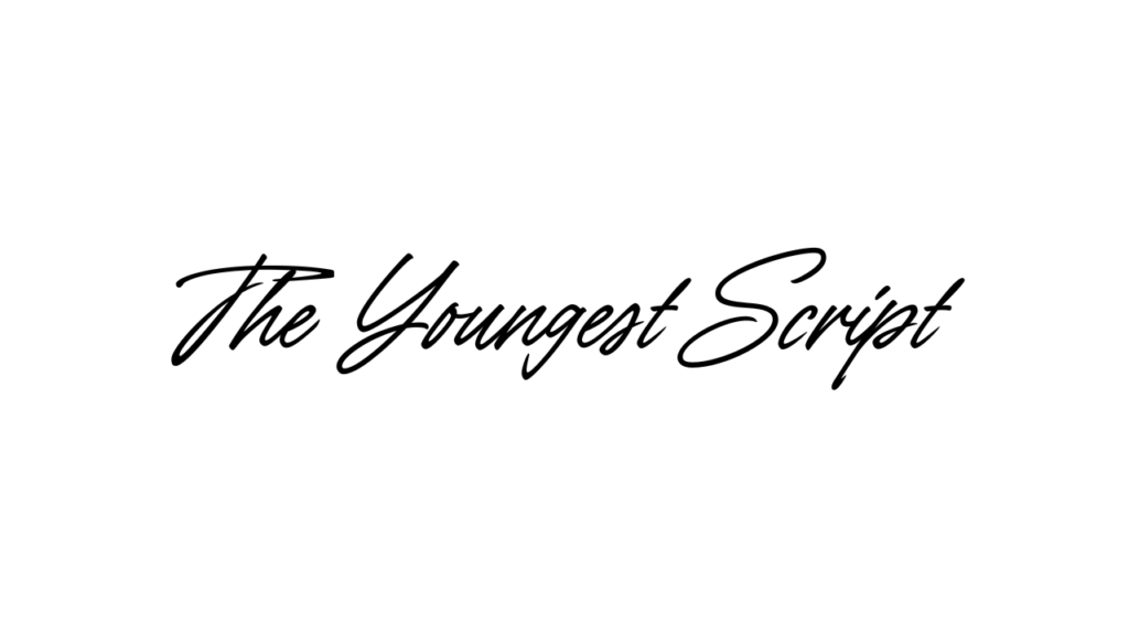 The Youngest Script