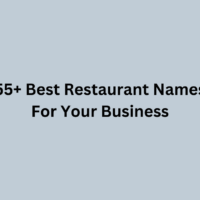 55+ Best Restaurant Names For Your Business