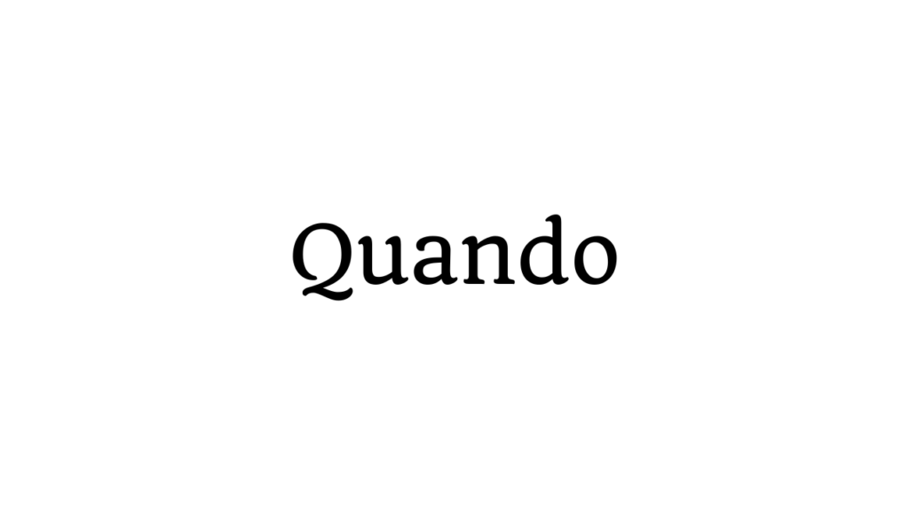 Quando