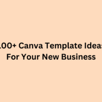 100+ Canva Template Ideas For Your New Business