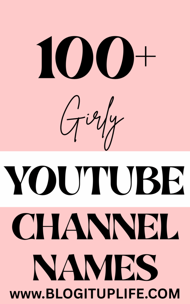 Girly YouTube Channel Names