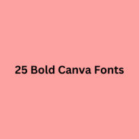 25 Bold Canva Fonts