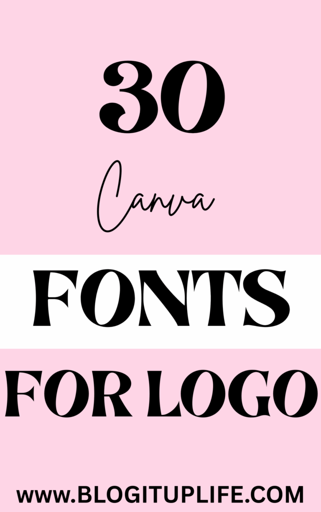 30 Canva Fonts For Logo