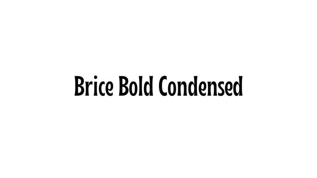 Brice Bold Condensed