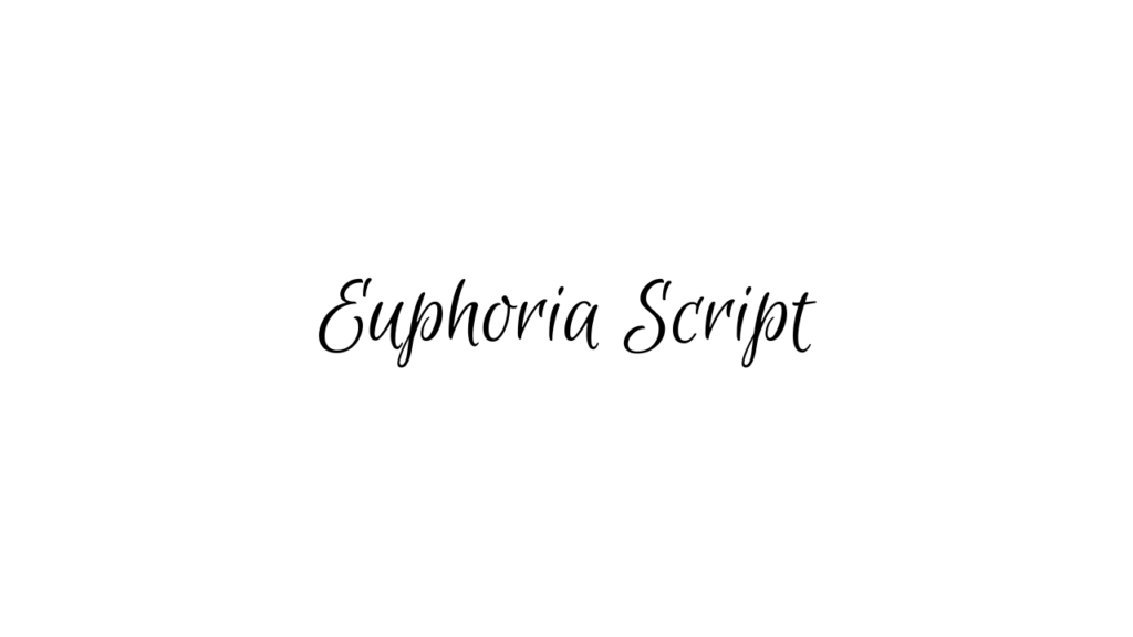 Euphoria Script
