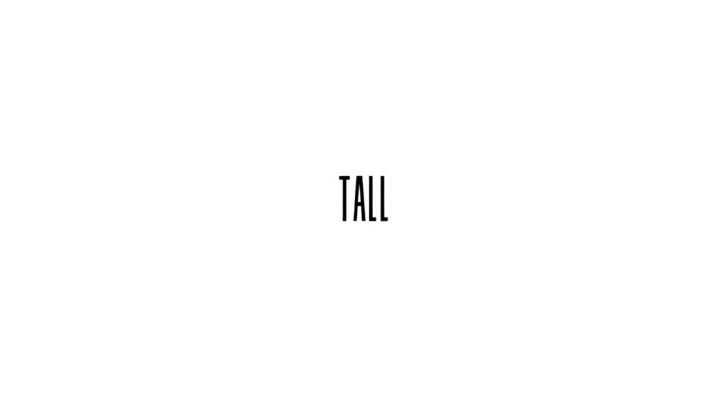 Tall