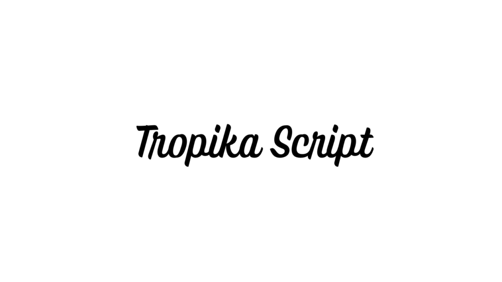 Tropika Script