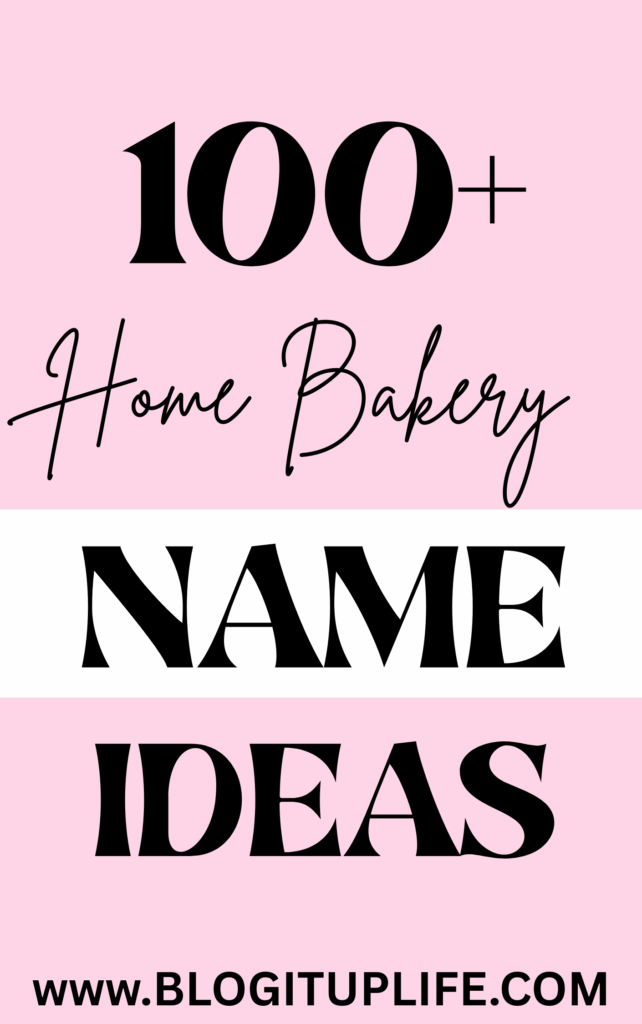 Home Bakery Name Ideas
