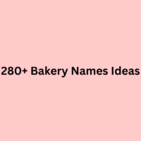 280+ Bakery Names Ideas