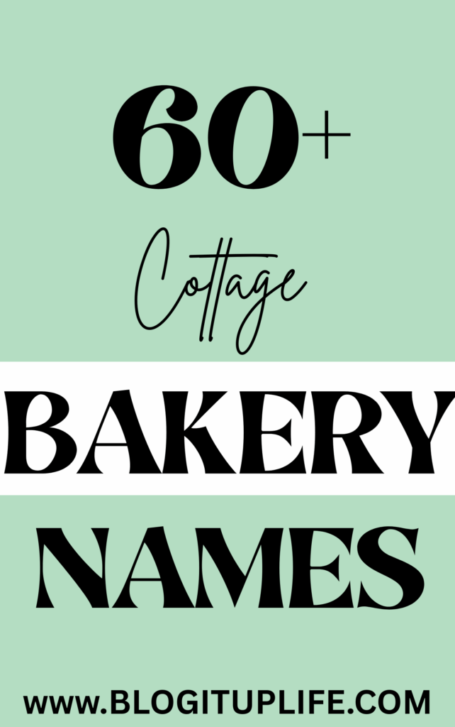 60+ Cottage Bakery Names