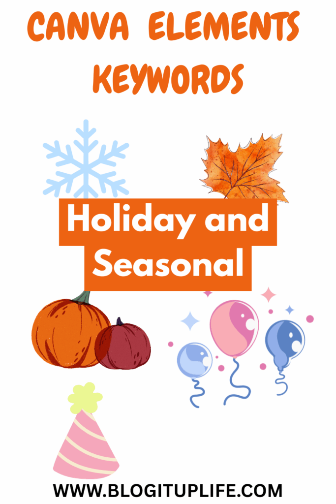 Holiday and Seasonal