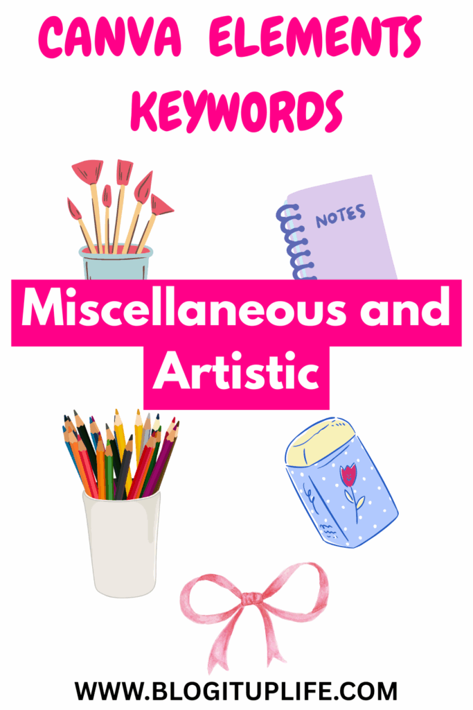Canva Keywords Elements Miscellaneous and Artistic
