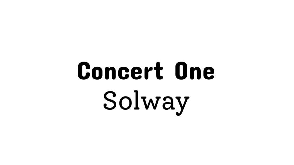 Concert One And Solway