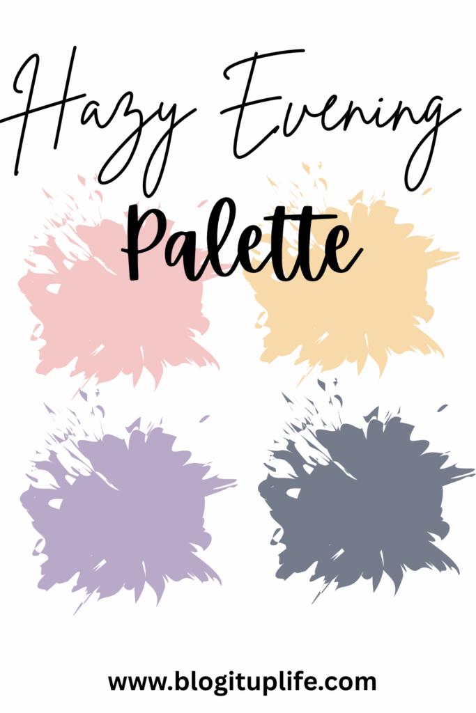 Hazy Evening Palette 