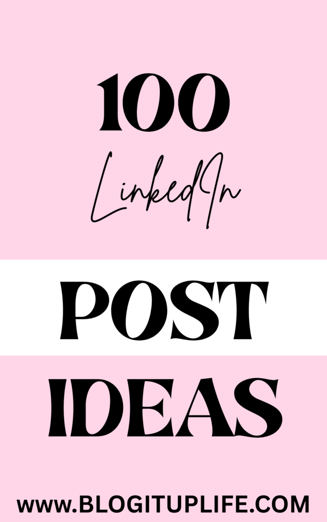 LinkedIn Post Ideas