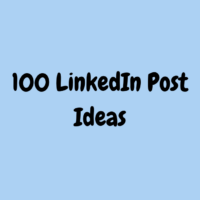 100 LinkedIn Post Ideas