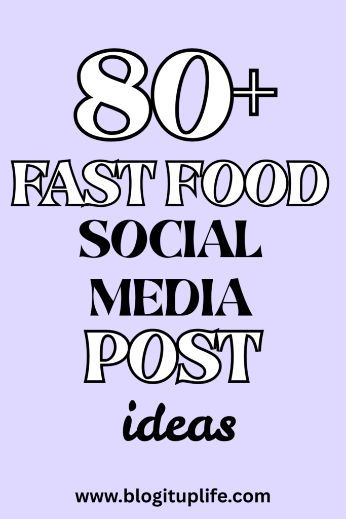Fast Food Social Media Post Ideas