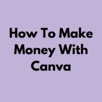 How To Make Money With Canva