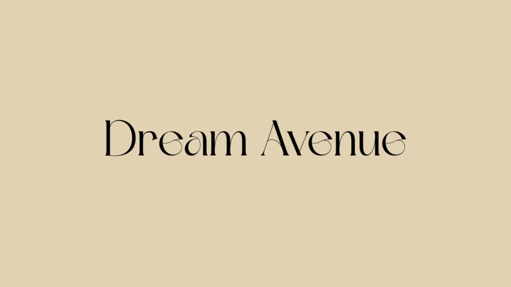 Dream Avenue