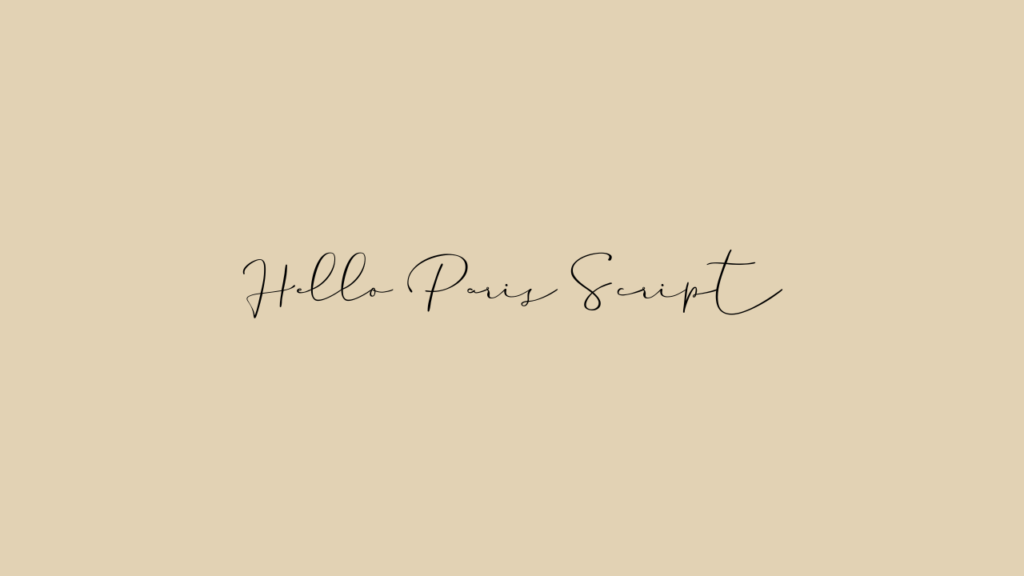 Hello Paris Script