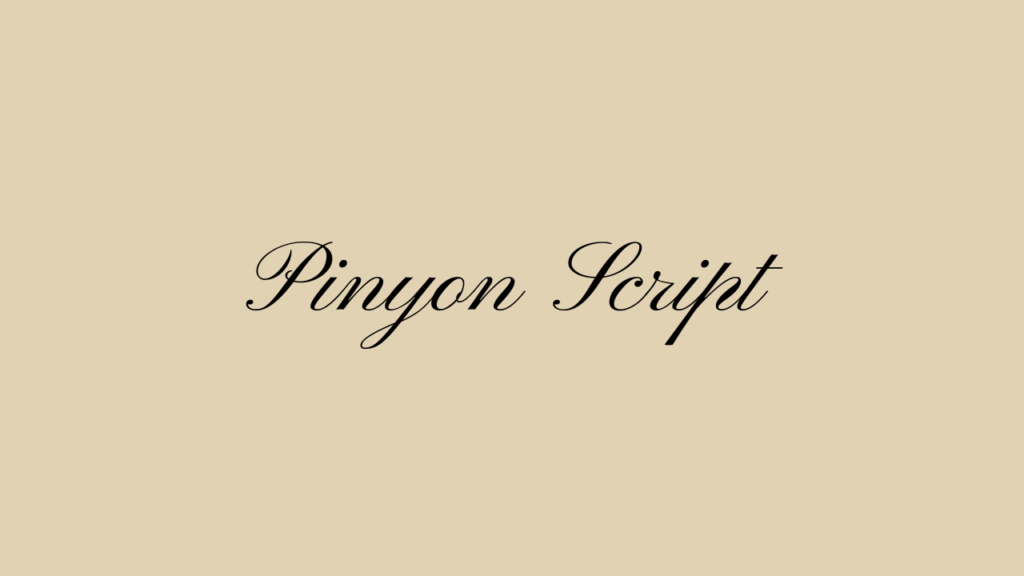 Pinyon Script