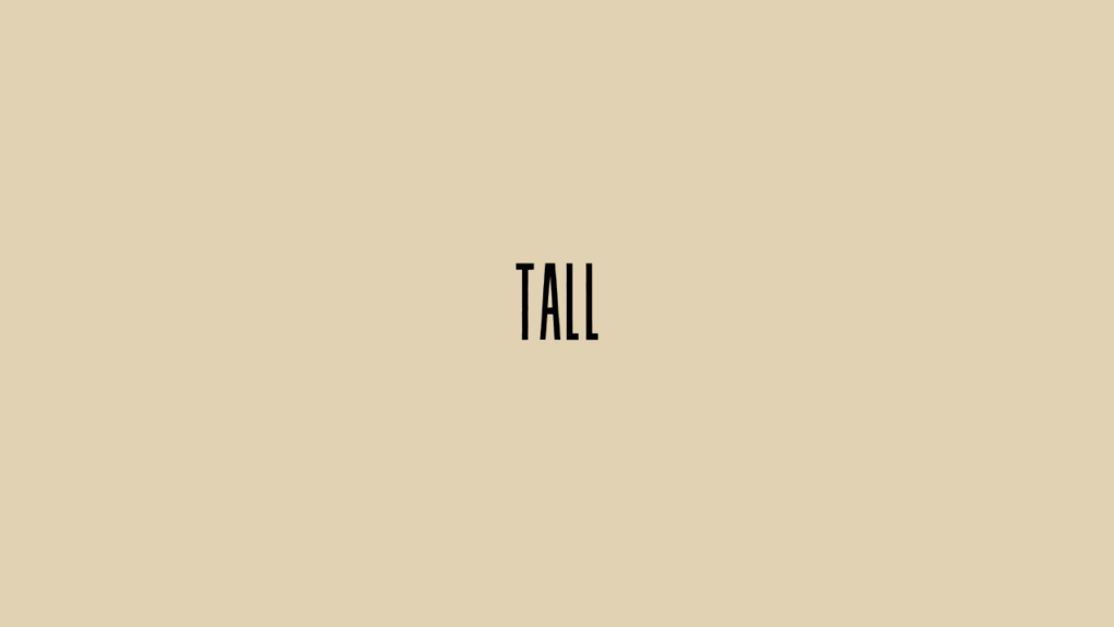 Tall