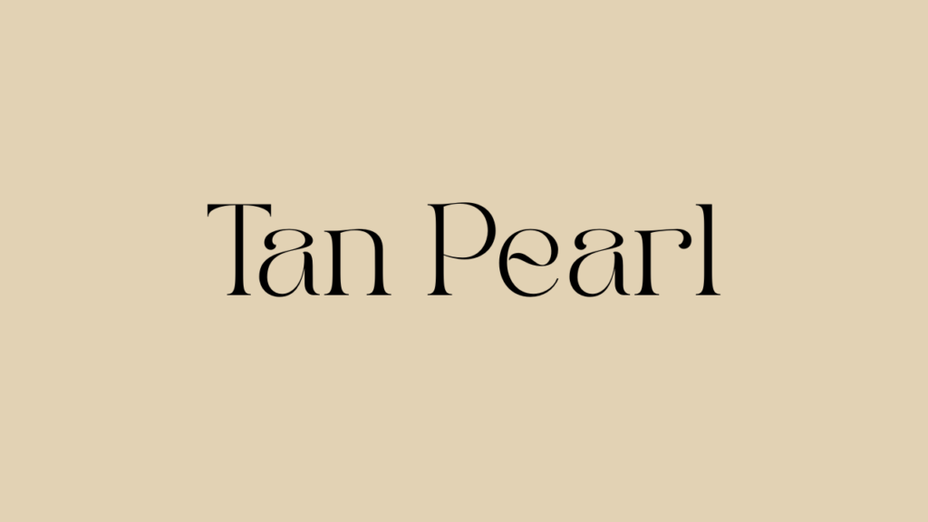Tan Pearl