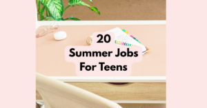 20 Summer Jobs For Teens