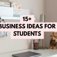 15+ BUSINESS IDEAS FOR STUDENTS