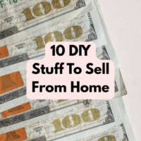 10 DIY Stuff To Sell From Home